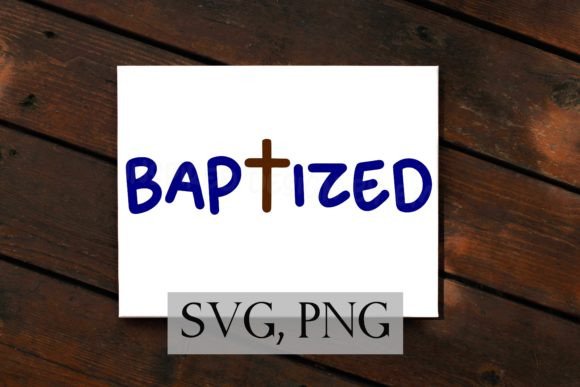 Baptized SVG Graphics for Crafts & Branding