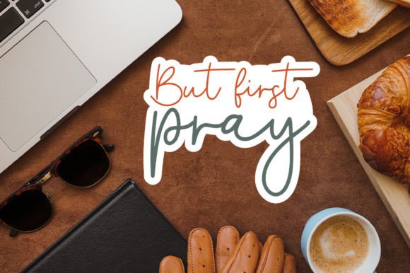But First Pray Sticker Svg: Graphics & Crafts for Christian Bloggers