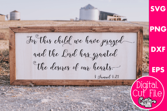 For This Child We Prayed Graphics & Crafts