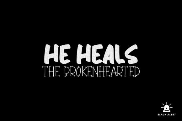 He Heals the Broken Hearted SVG: Graphics & Crafts Review