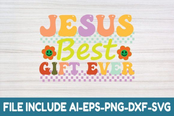 Jesus Best Gift Ever- Retro Christian Graphics and Crafts