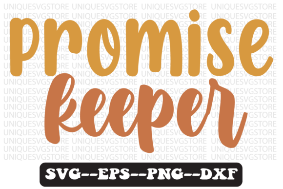 Promise Keeper Quote Retro Svg Design: Graphics & Crafts Review