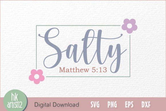 Salty Matthew 5 13 Graphics for Crafts Branding