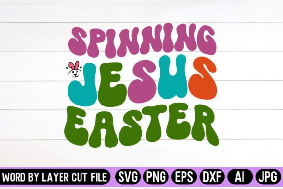 Spinning Jesus Easter Retro Design Graphics