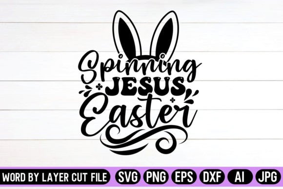 Spinning Jesus Easter SVG Design