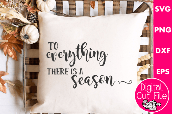 To Everything There is a Season