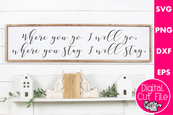 Where You Go I'll Go Graphics Review for Crafts